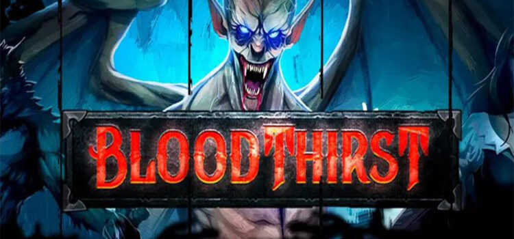 Menemukan Kekuatan Gelap di Slot Bloodthirst