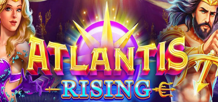 Menemukan Kekuatan Legendaris di Slot Atlantis Rising